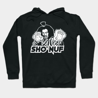 Sho' Nuf - The Last Dragon Hoodie